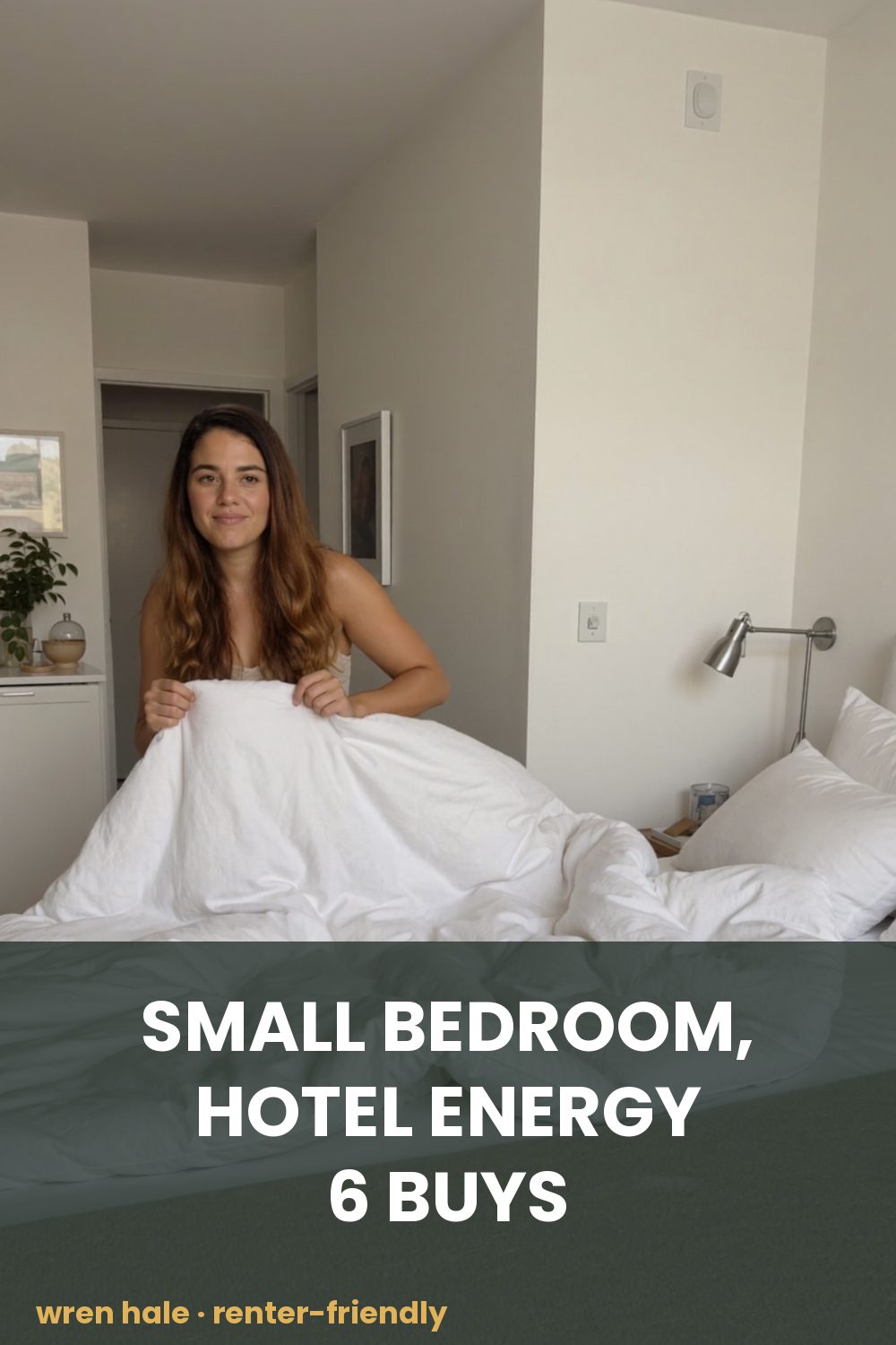 Small bedroom, hotel energy: 6 buys